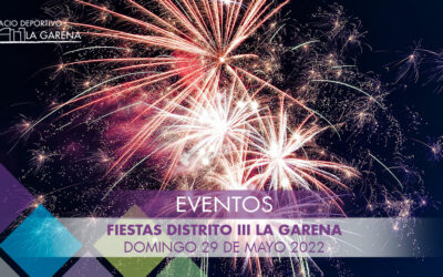 Participa con nosotros en las Fiestas Distrito III La Garena